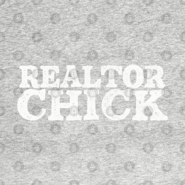 Realtor Chick / House Broker Typography Gift by DankFutura